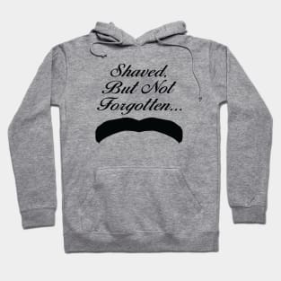 Henry Cavill King Stache Shaved But Not Forgotten Shirt - Black Text Hoodie